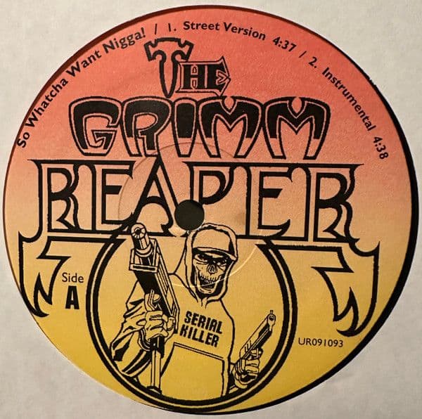 洋楽 The Grimm Reaper So Whatcha Want Nigga!