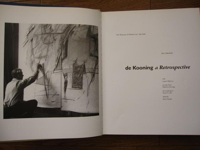 De Kooning: A Retrospective　ウィレム・デ・クーニング