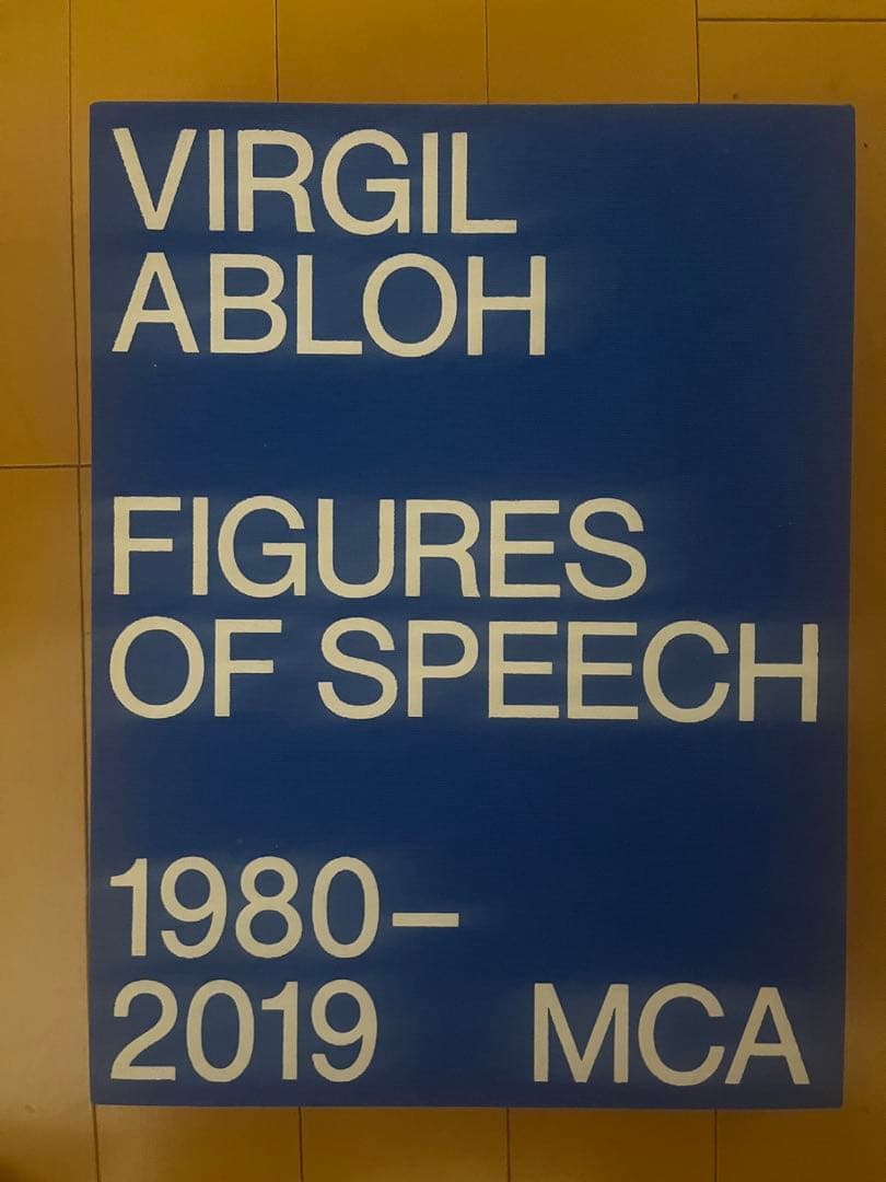 VIRGIL ABLOH FIGURES OF SPEECH 1980–2019