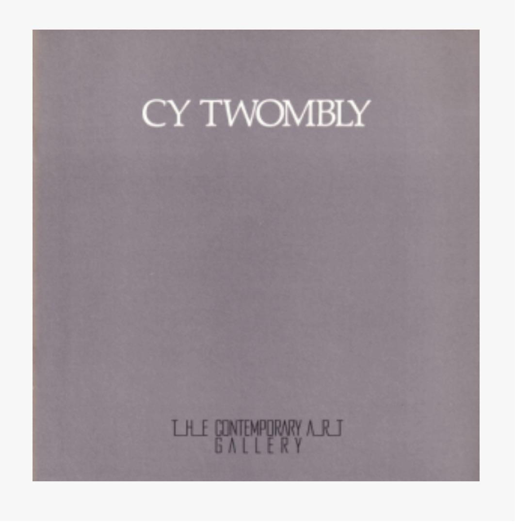 Cy Twombly 絶版作品集　センチメンタリズムの地誌