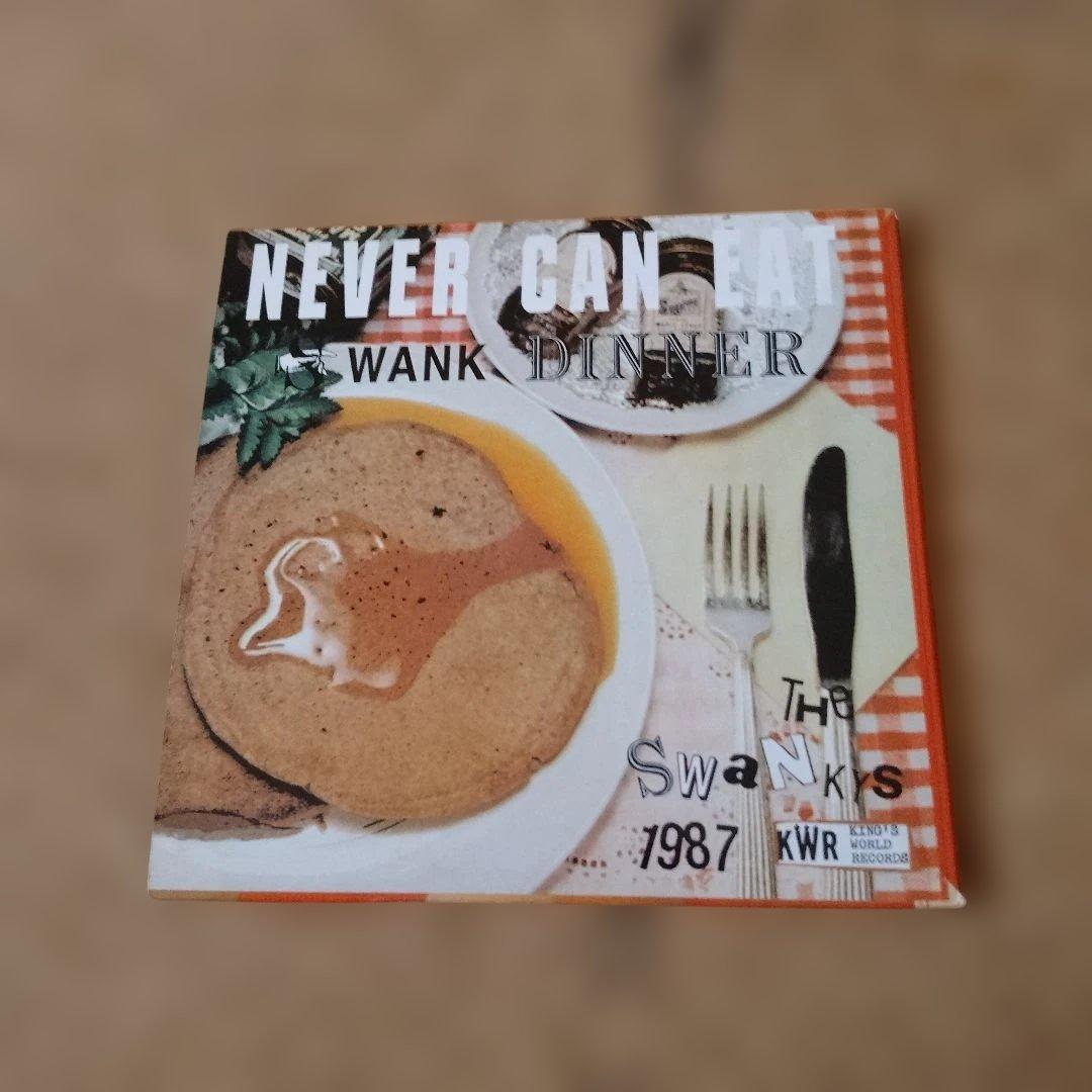 The Swankys スワンキーズ　 Never Can Eat CD
