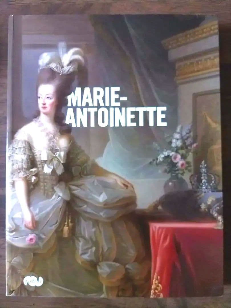 フランス・パリにて開催『マリー・アントワネット』展　公式図録
