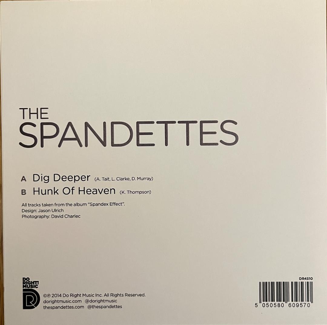 洋楽 7\" SPANDETTES DIG DEEPER / Hunk Of