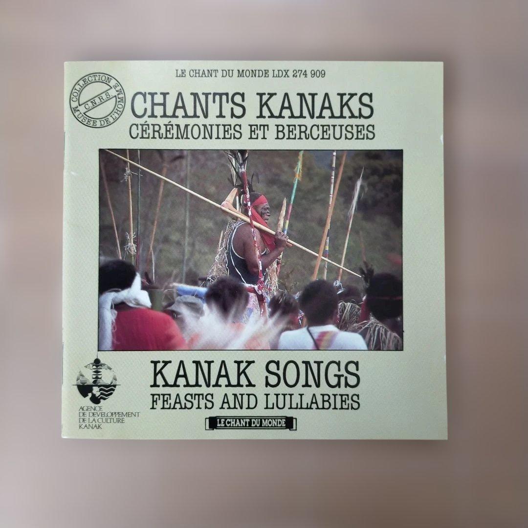 CHANTS KANAKS　Kanak Songs
