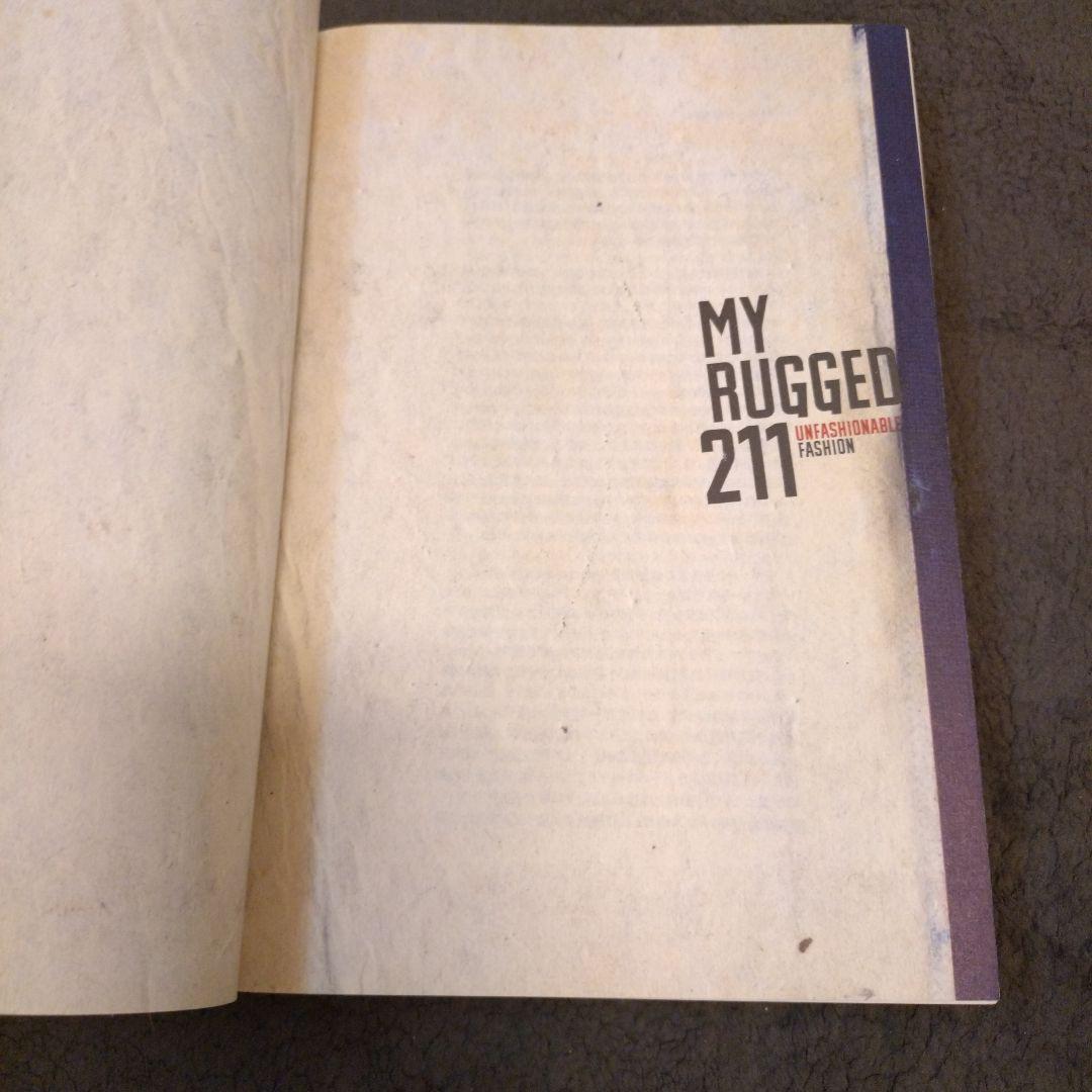 アート・デザイン・音楽 MY RUGGED 211 UNFASHIONABLE FASHION