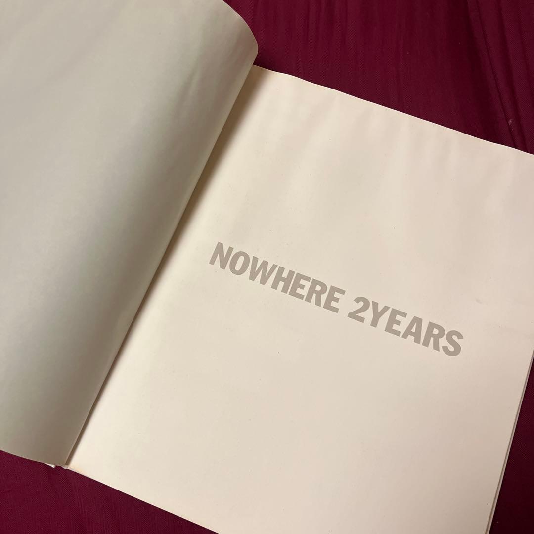 その他 NOWHERE 2YEARS