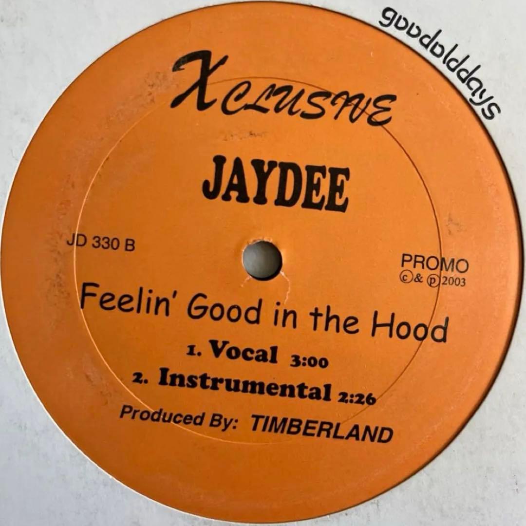 Jay Dee - Feelin' Good In The Hood ②