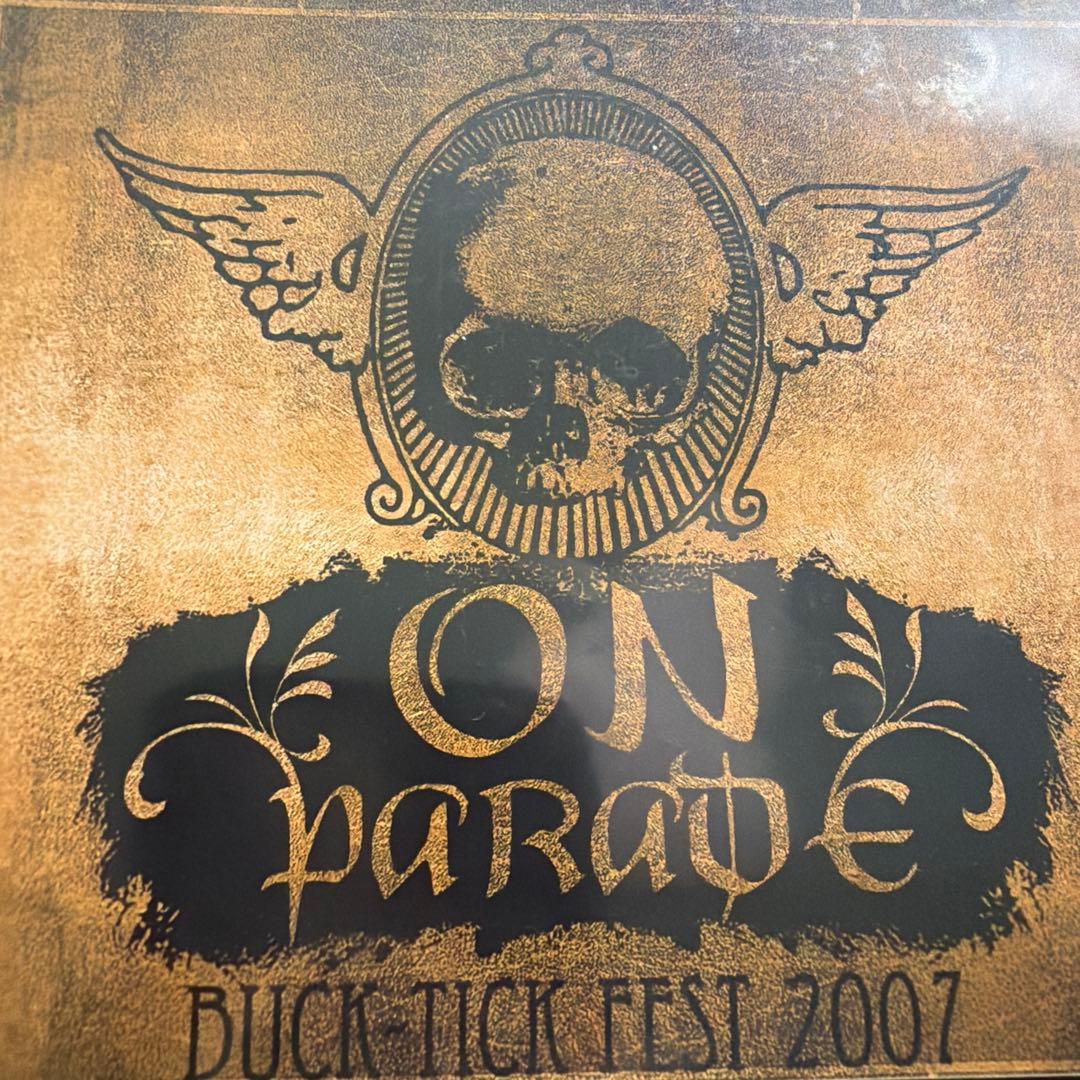 ミュージック BUCK-TICK FEST 2007 ON PARADE DVD