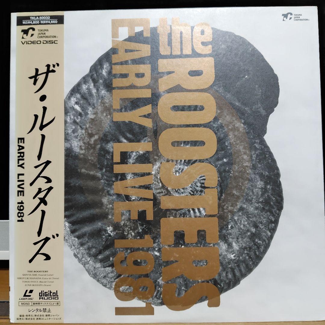 ザ・ルースターズ EARLY LIVE 1981 レーザーディスク