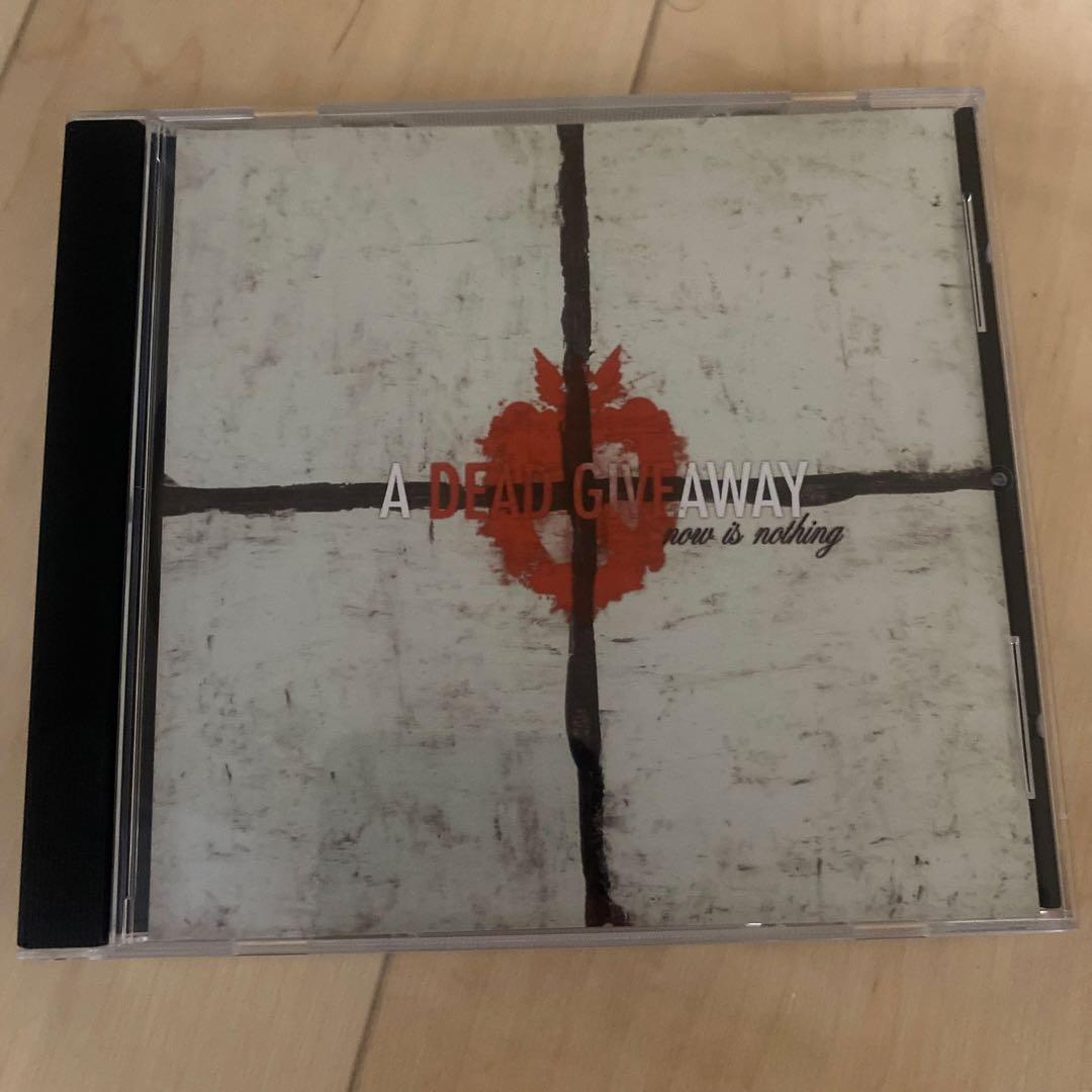 洋楽 A Dead Giveaway - Now Is Nothing
