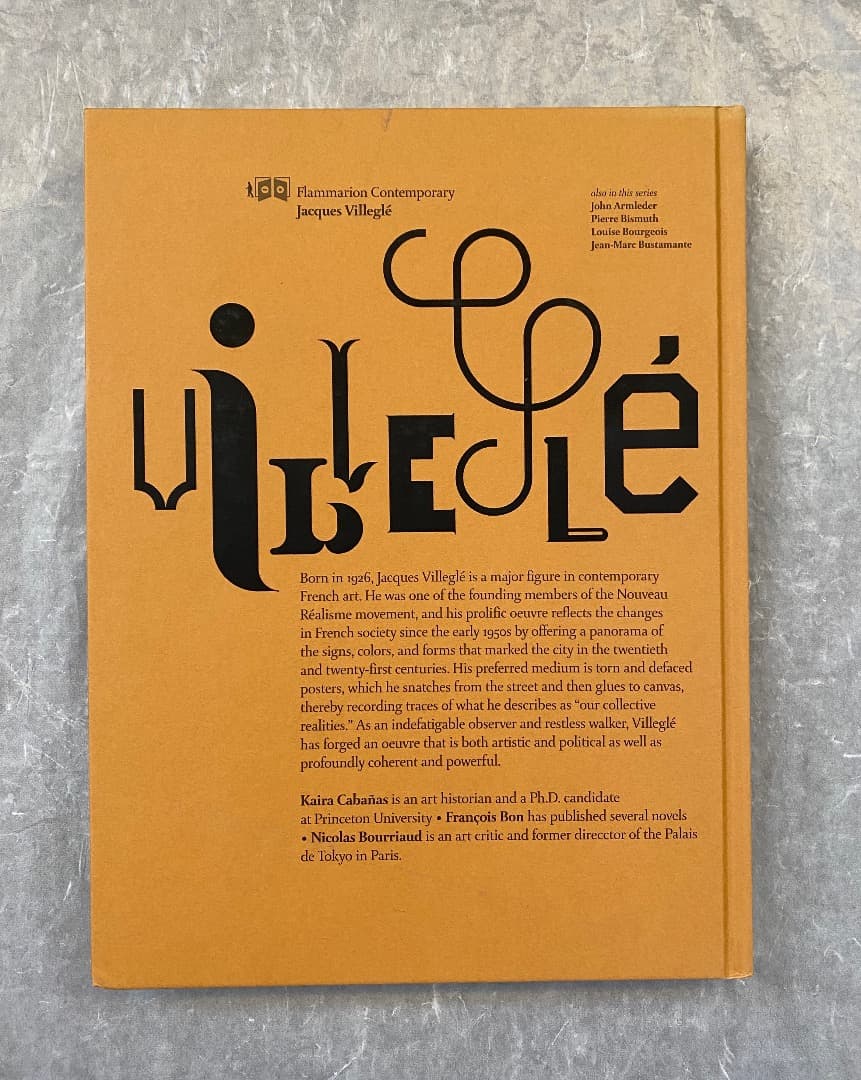 洋書希少）Jacques Villeglé, Flammarion, 2007。