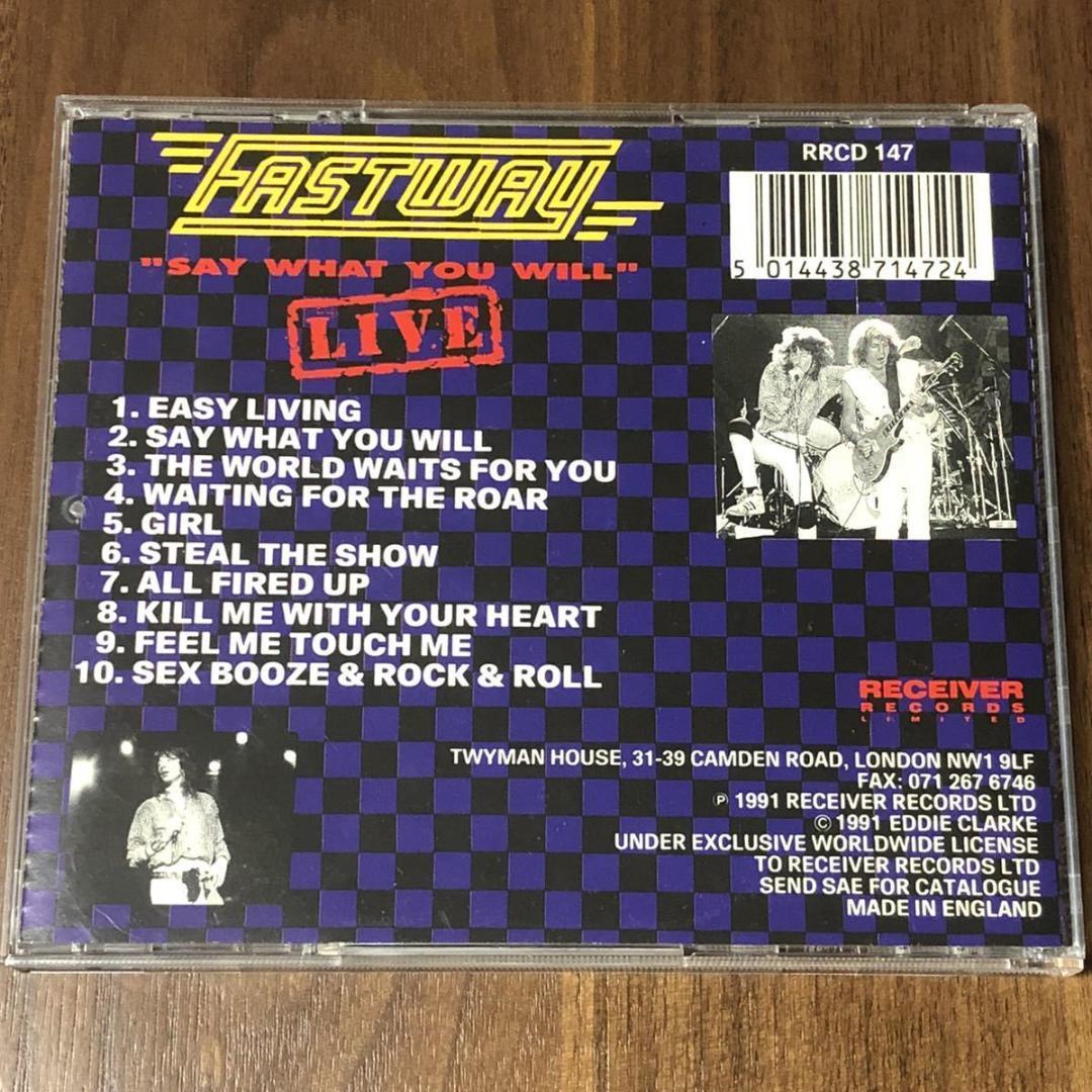 ライヴ盤！FASTWAY/ファストウェイ/SAY WHAT YOU WILL