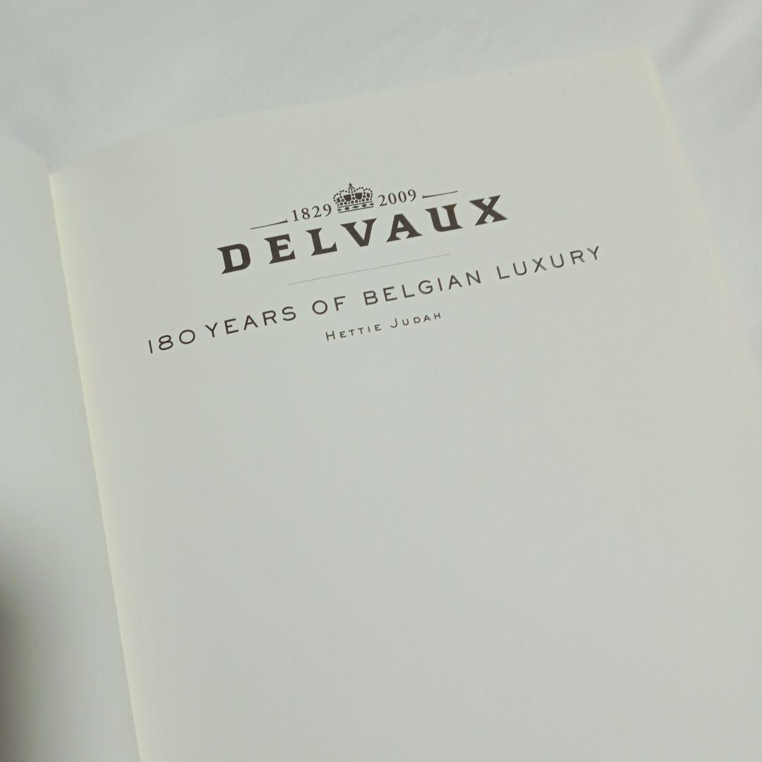 アート・デザイン・音楽 DELVAUX 180 YEARS OF BELGIAN LUXURY