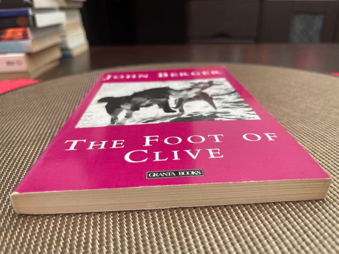 洋書 The Foot of Clive by John Berger