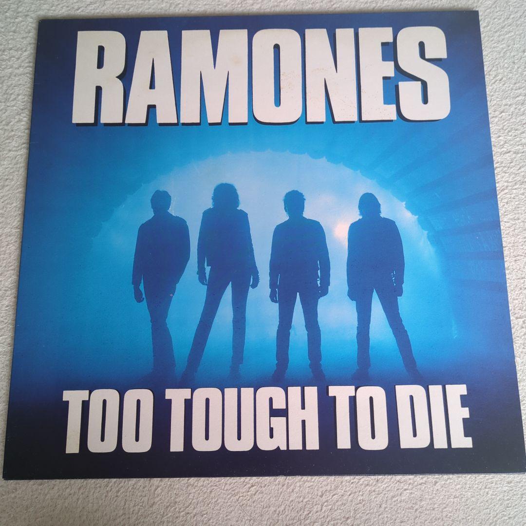 ラモーンズ　Too Tough Too Die