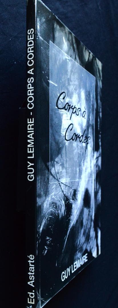 【Corps à cordes：Guy Lemaire】ガイ・ルメール写真集