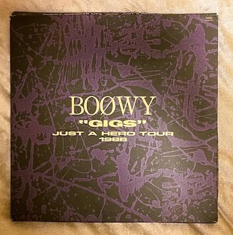 BOOWY\"GIGS\"JUST A HERO TOUR 1986 (限定盤)