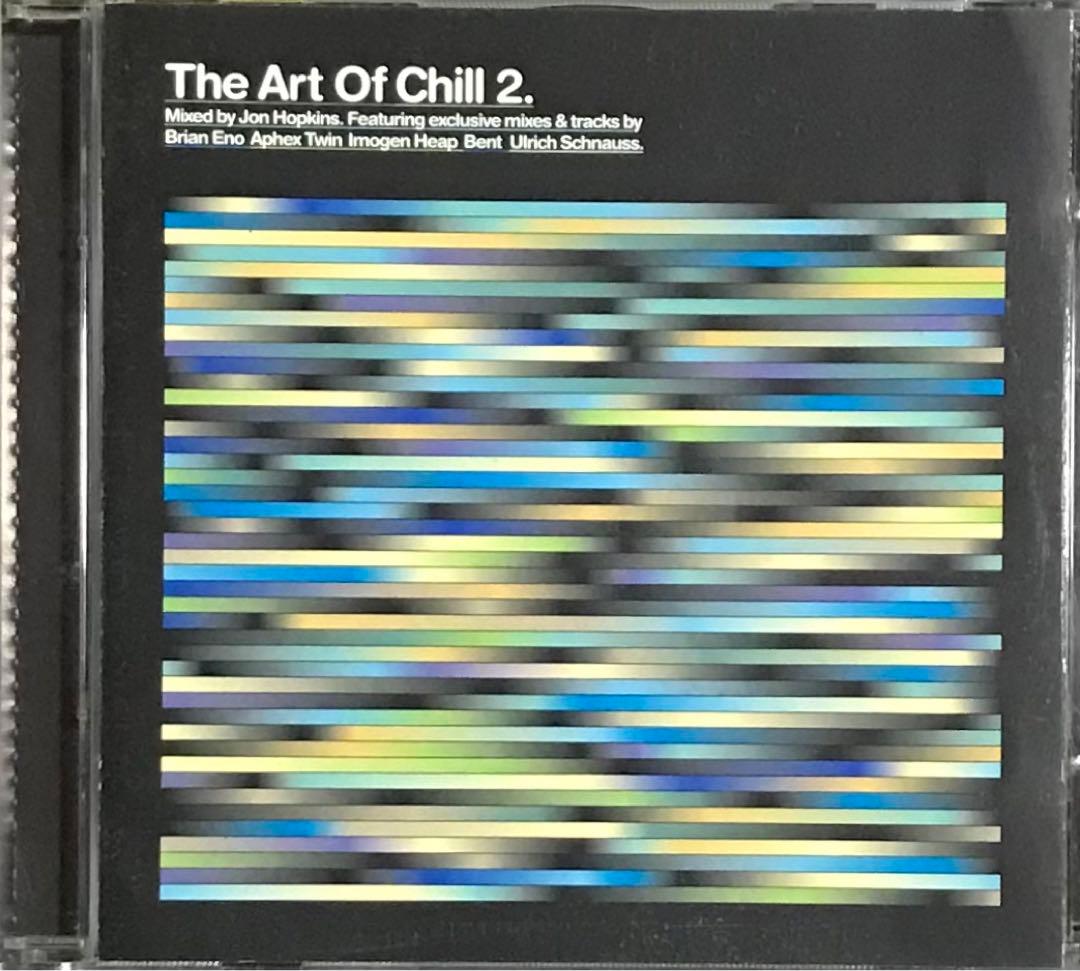 洋楽 THE ART OF CHILL 2 Mixed by Jon Hopkins