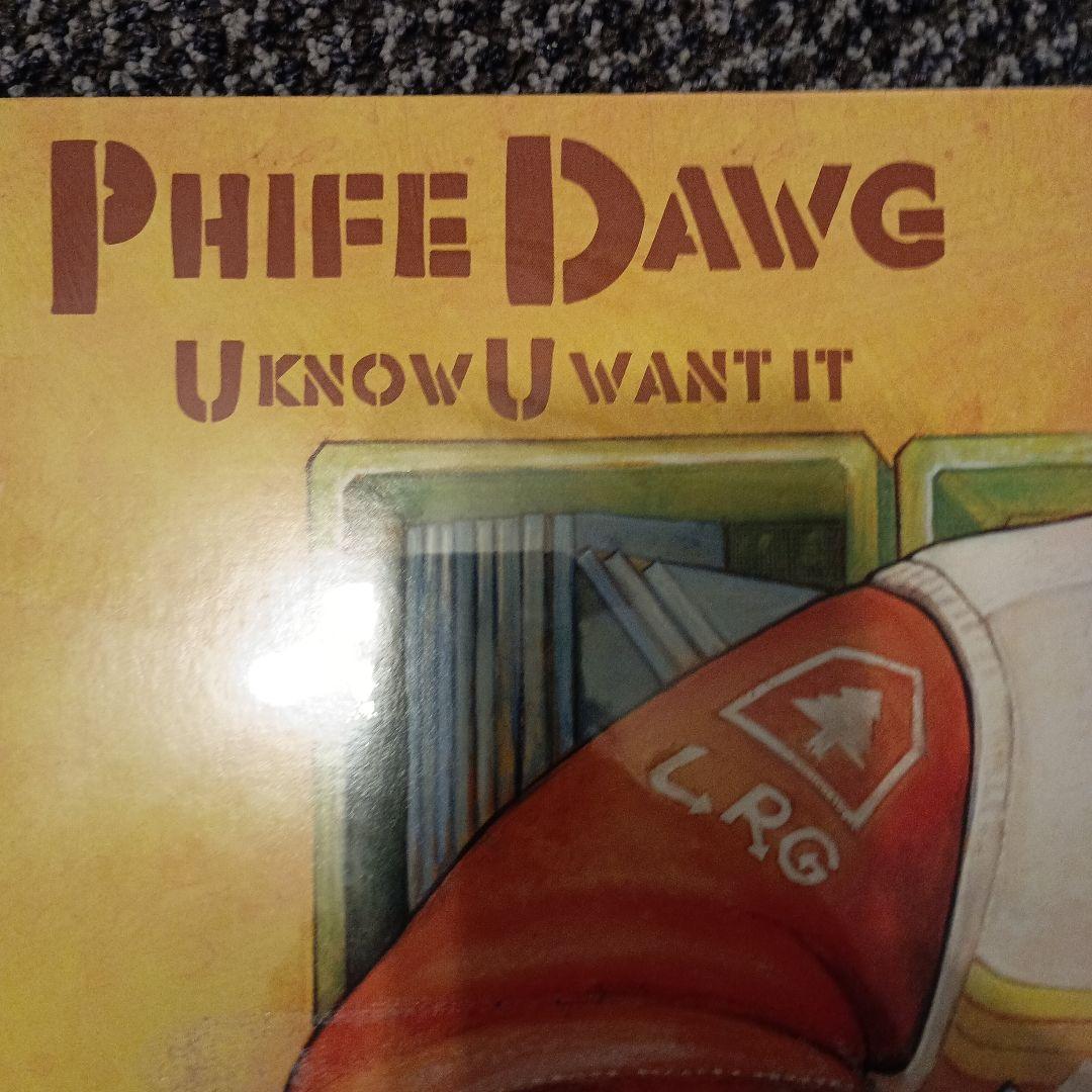 PHIFE DAWG U KNOW U WANT IT 12インチシングル