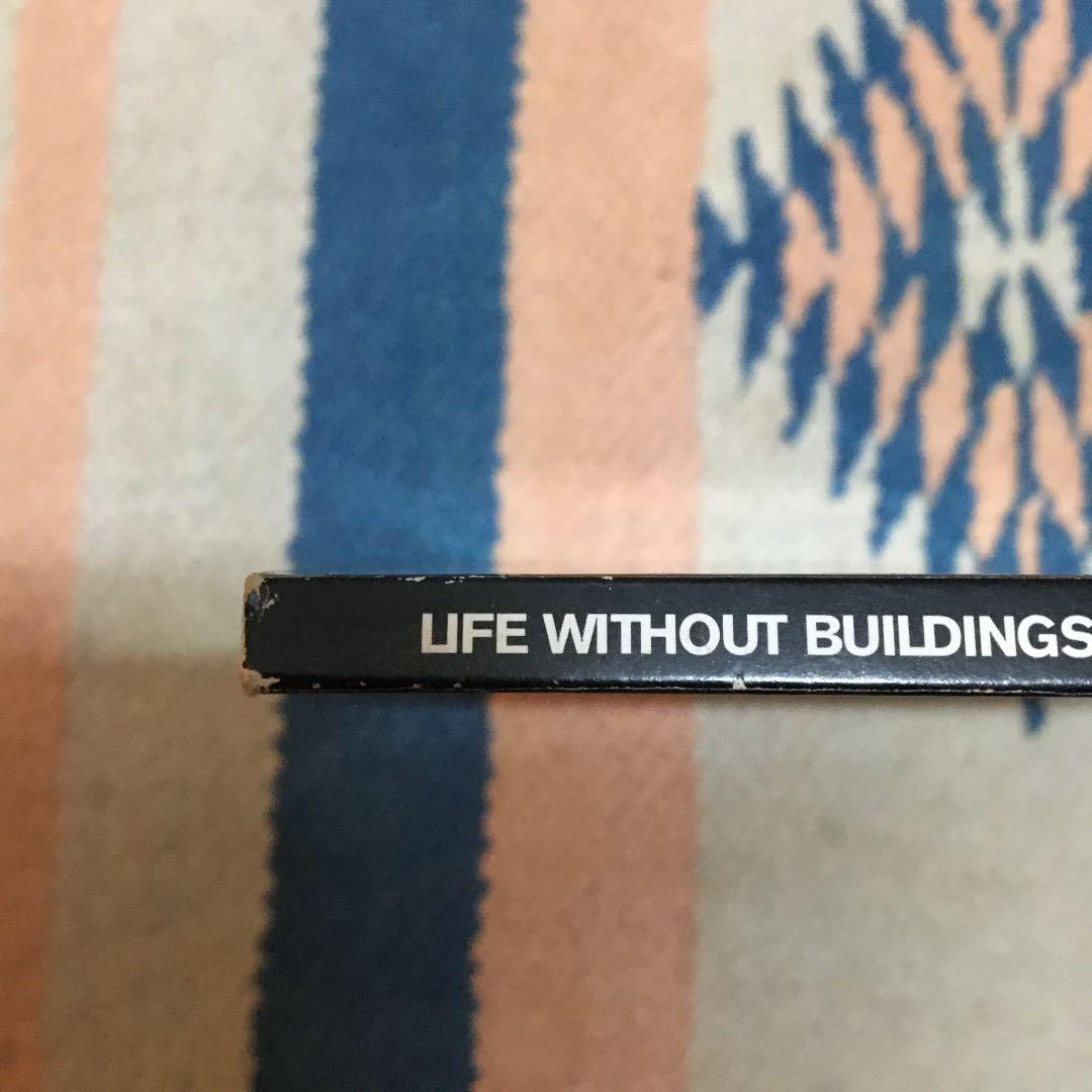 life without buildings 「any other city」
