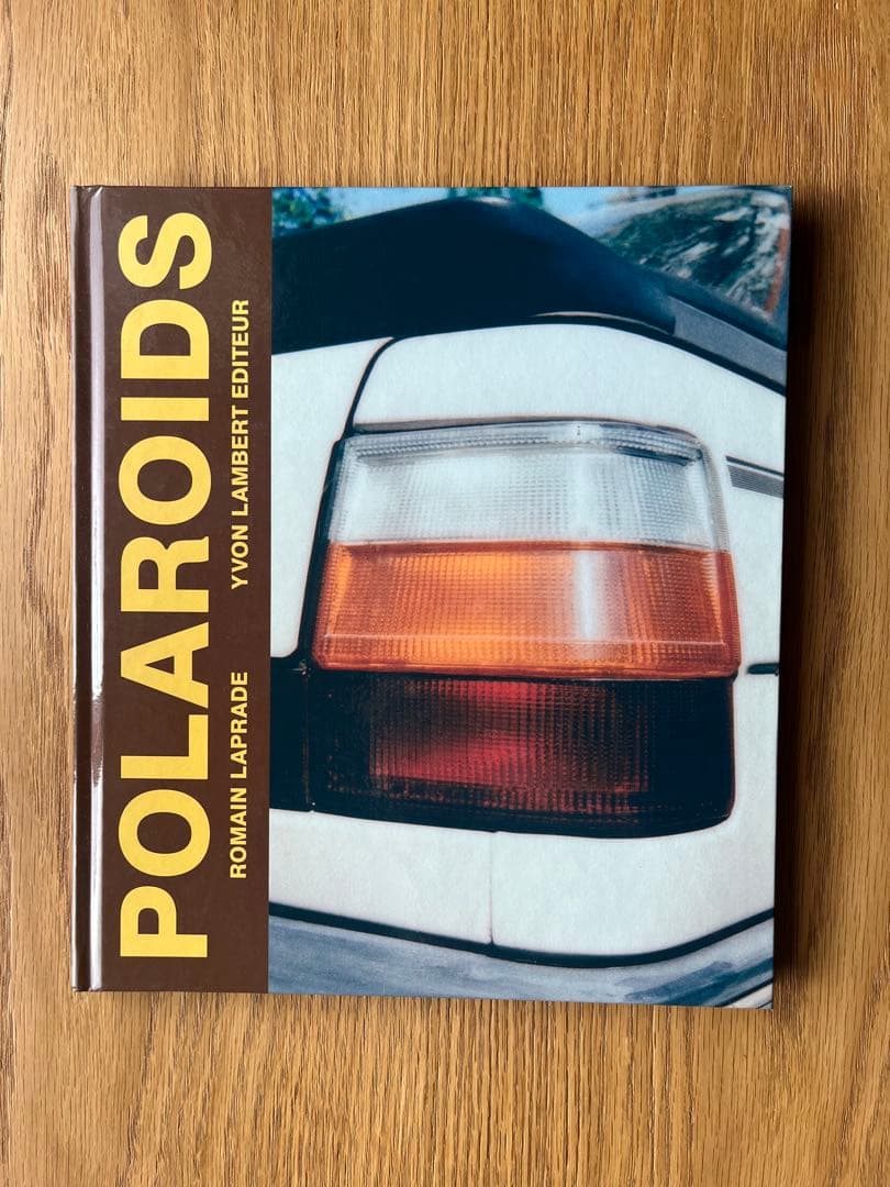 写真集 POLAROIDS by Romain Laprade