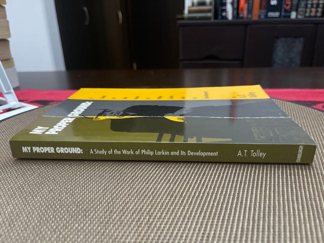 MY PROPER GROUND （Philip Larkin）