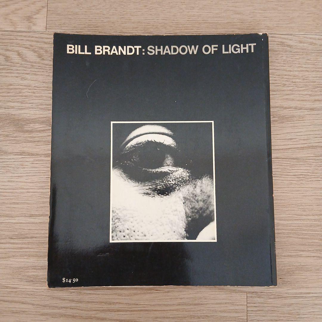 BILL BRANDT: SHADOW OF LIGHT(洋書)