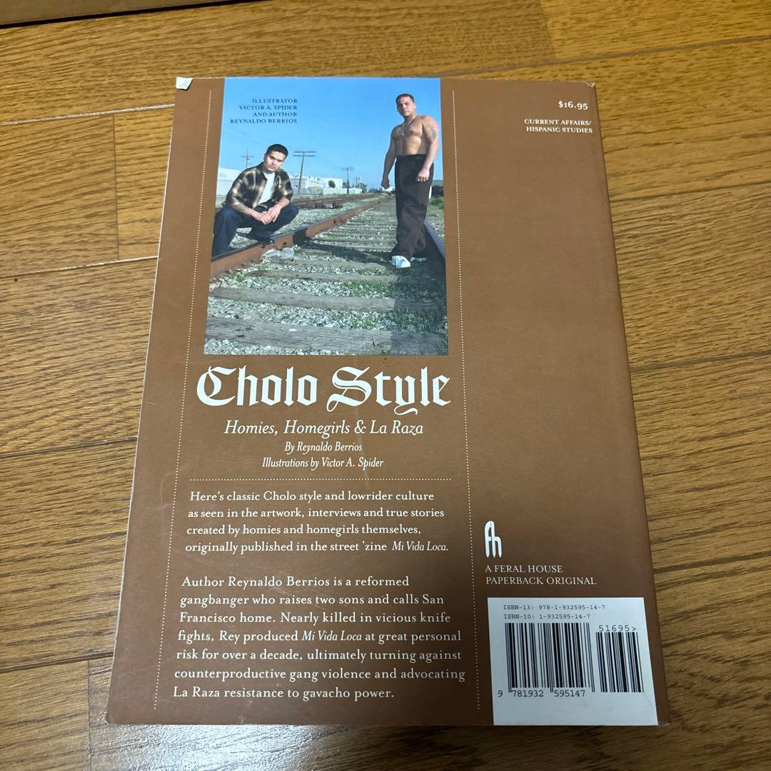 洋書 Cholo Style: Homies, girls & La Raza