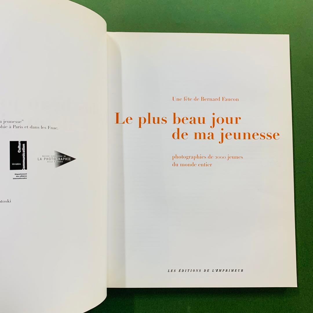 ベルナール・フォコン写真集　LePlusBeauJourDeMaJeunesse