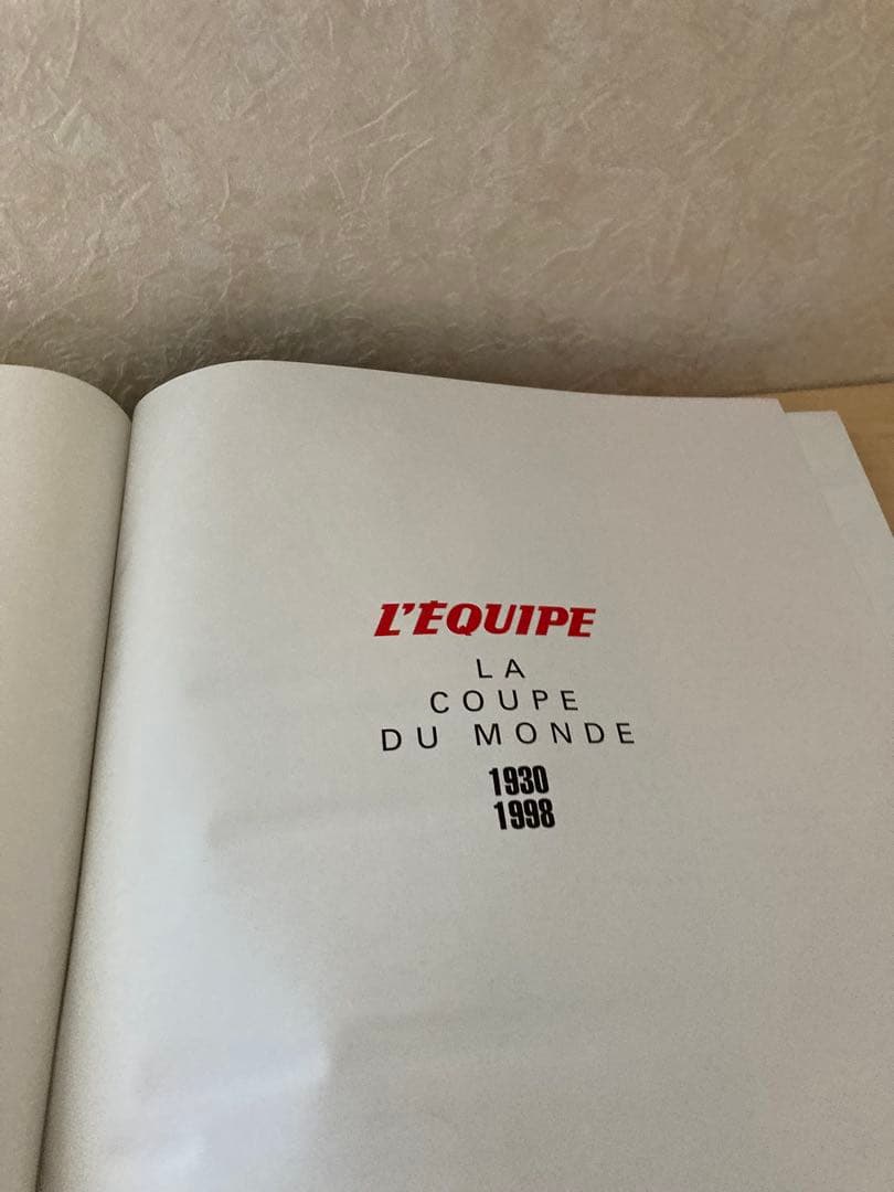 W杯　写真集 L`EQUIPE La coupe du Monde