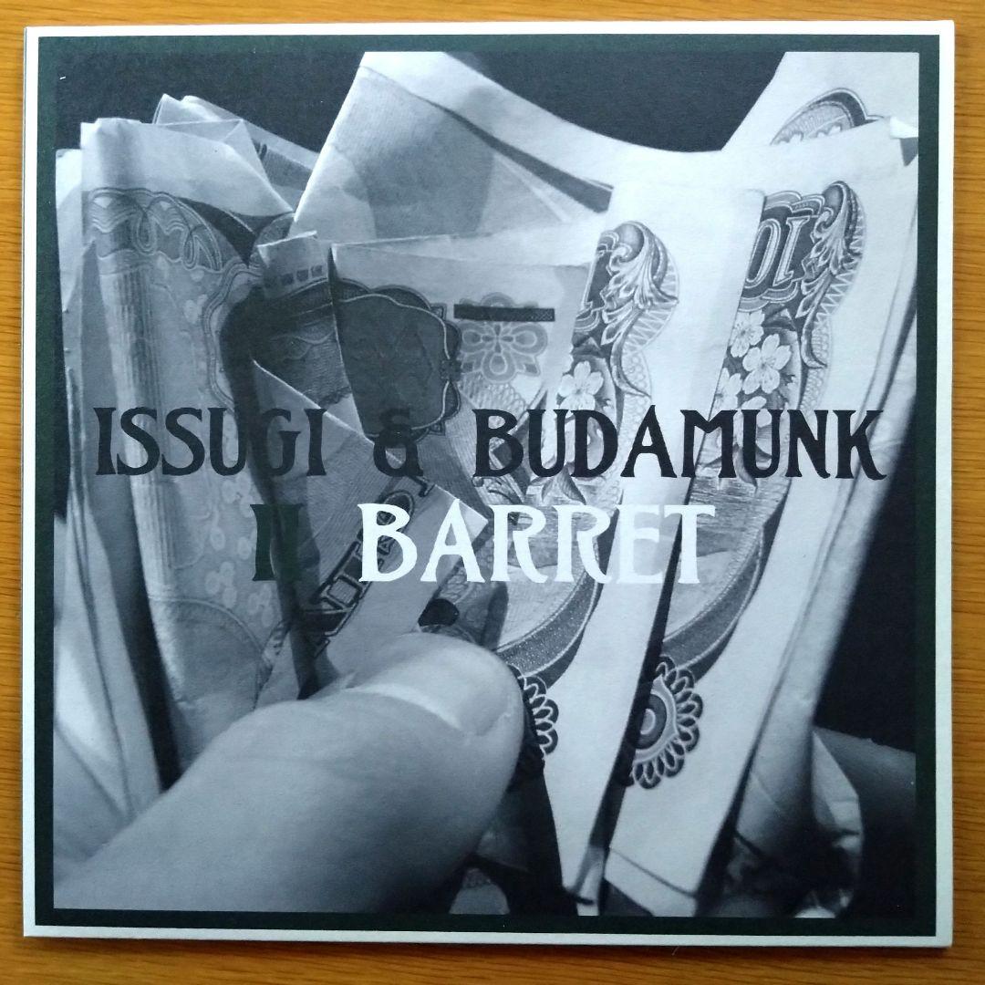 Issugi & Budamunk – II Barret