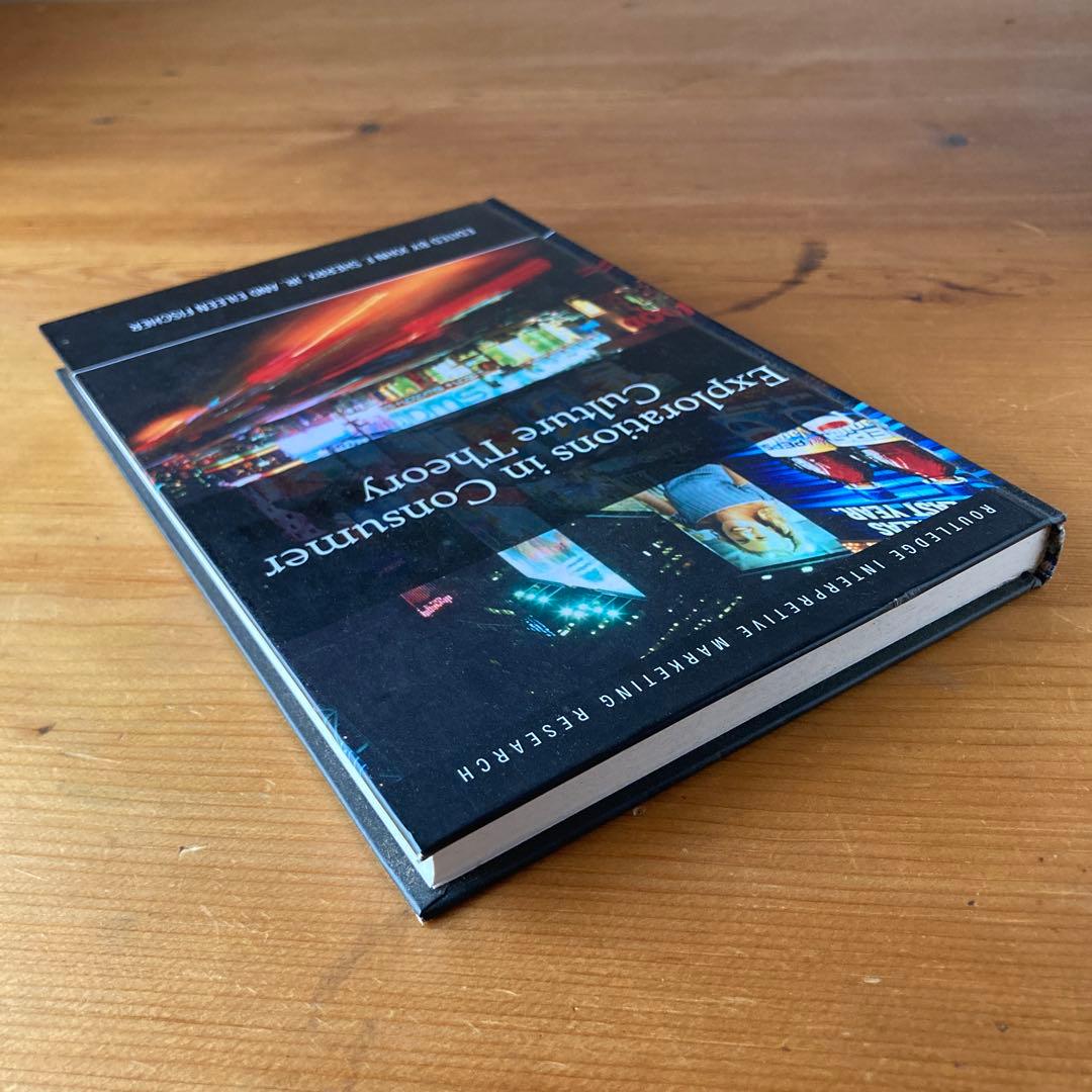ビジネス・経済 Explorations in Consumer Culture Theory