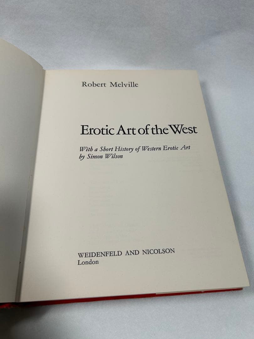 アート・デザイン・音楽 Erotic Art of the West Robert Melville