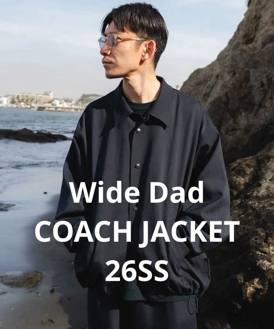 Wide Dad COACH JACKET コーチジャケット 26SS