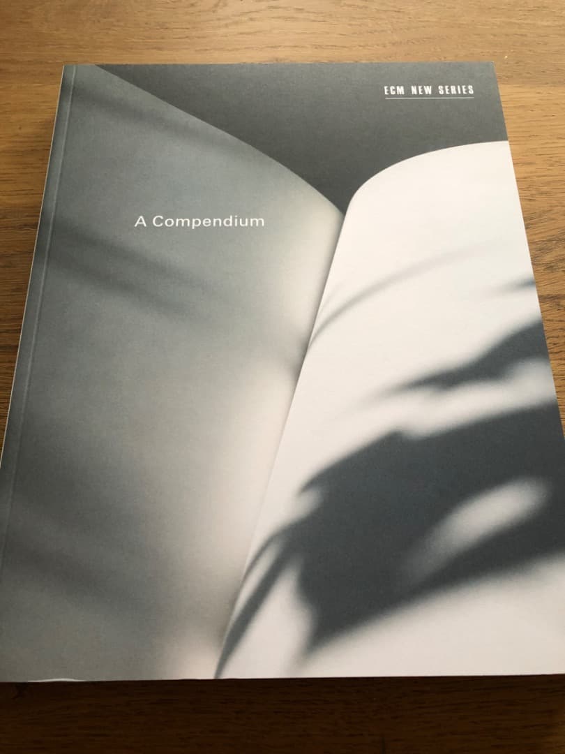 アート・デザイン・音楽 ECM New Series A Compendium