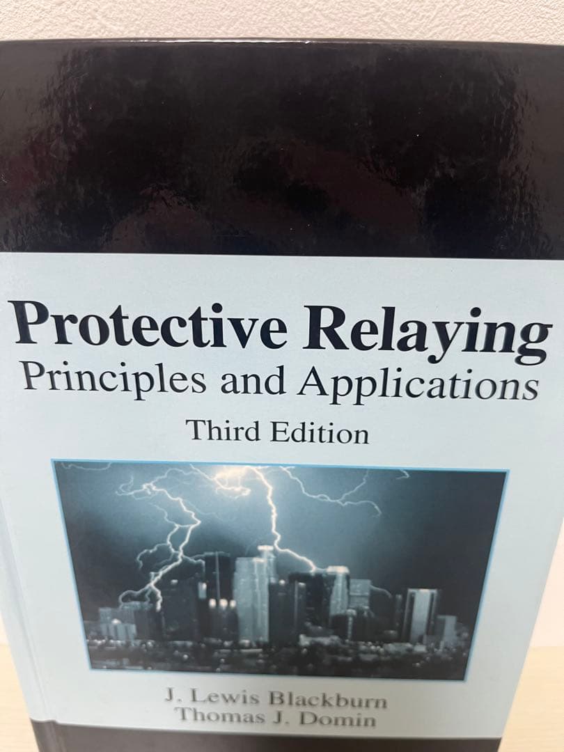 洋書 Protective Relaying: Principles and