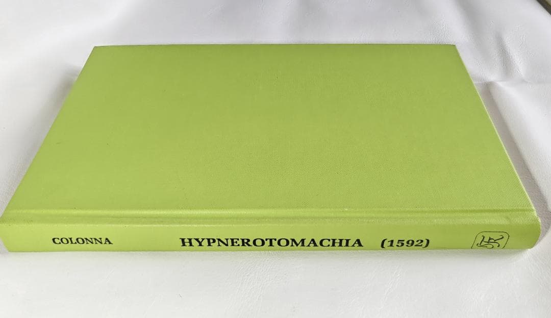 Hypnerotomachia (1592) 【16世紀英訳のファクシミリ版】