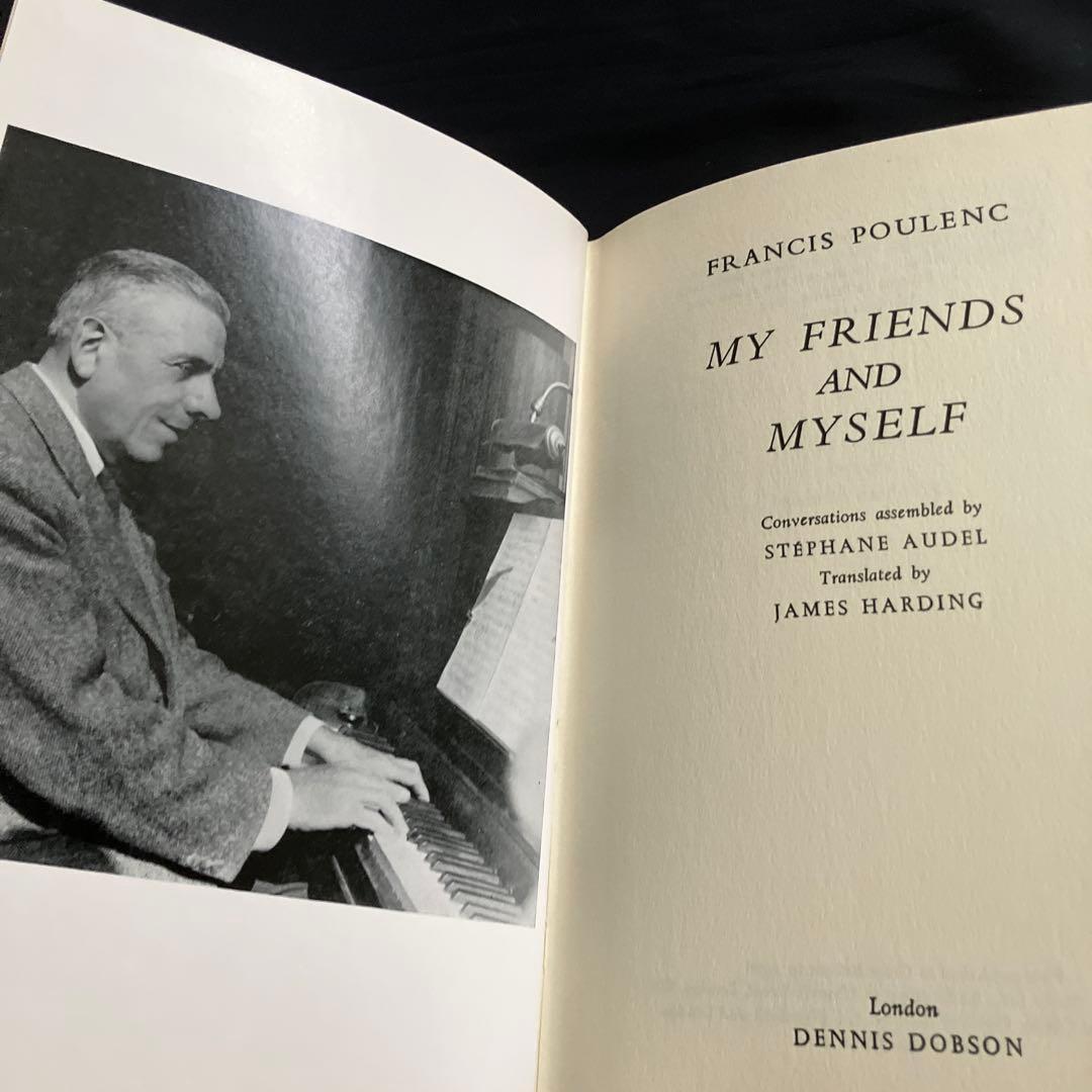 フランシス・プーランク My Friends and Myself