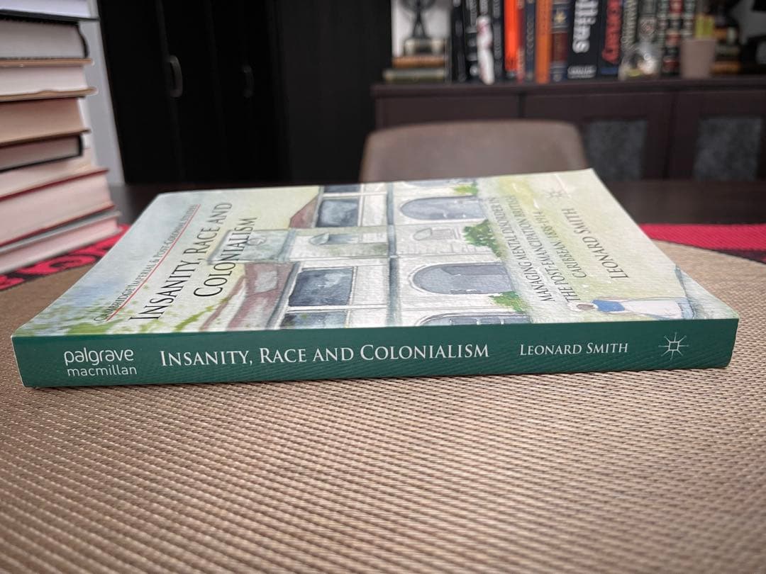 洋書 Insanity, Race and Colonialism