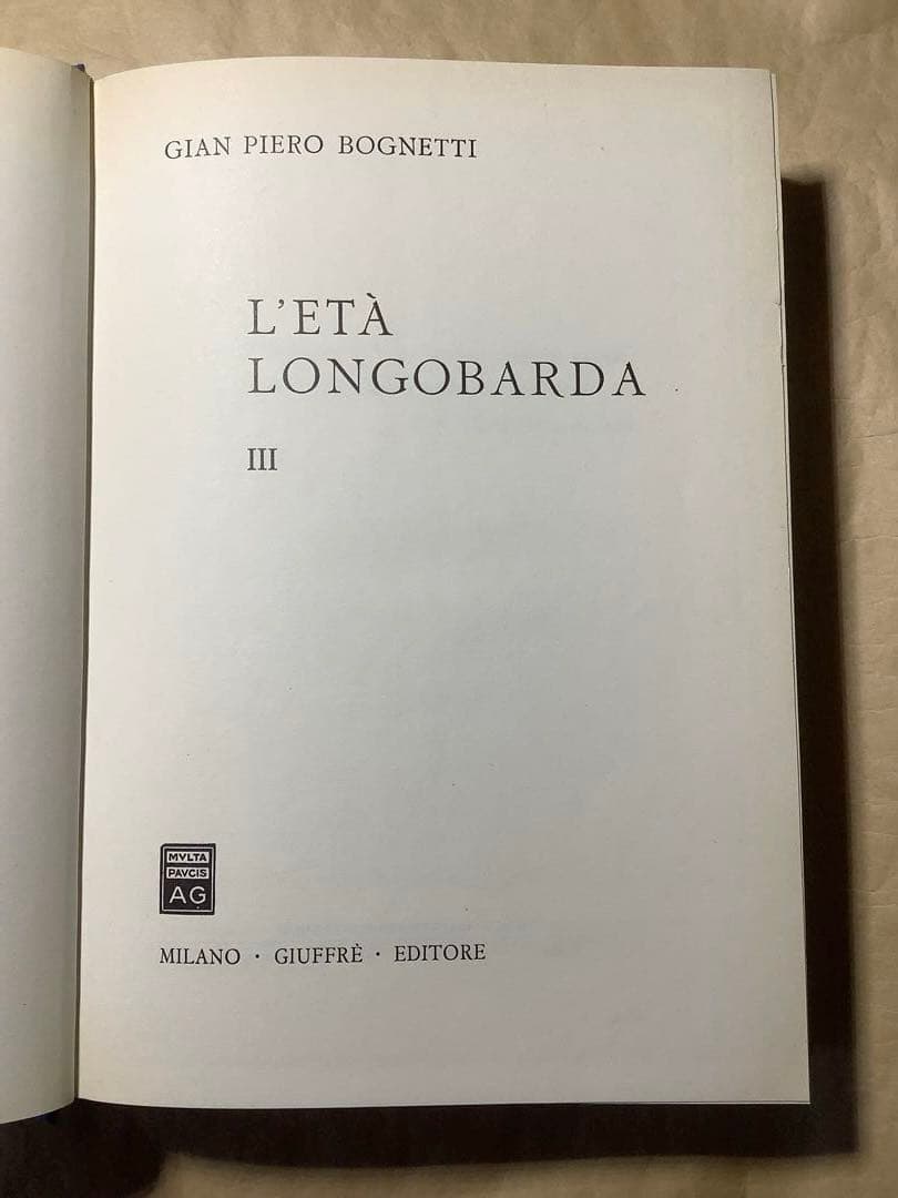 L'età Longobarda III by Gian P. Bognetti