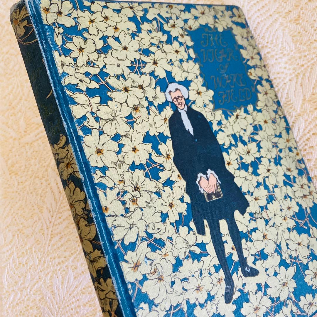 洋書古書　美しいアンティークブック　The Vicar of Wakefield