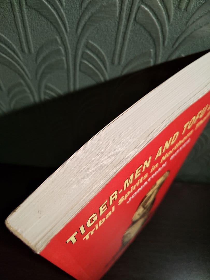 〈洋書〉TIGER-MEN AND TOFU DOLLS タイ北部の部族の精神